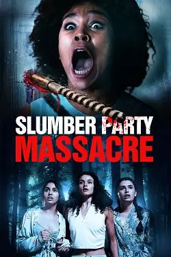 Slumber Party Massacre  [WEB-DL 720p] - FRENCH