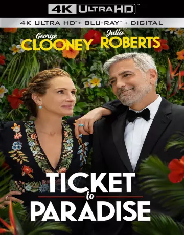 Ticket To Paradise [WEB-DL 4K] - VOSTFR