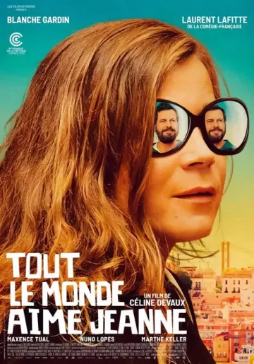 Tout le monde aime Jeanne [HDRIP] - TRUEFRENCH