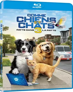 Comme Chiens et Chats 3 : Patte dans la Patte [BLU-RAY 720p] - FRENCH