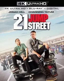 21 Jump Street  [4K LIGHT] - MULTI (TRUEFRENCH)