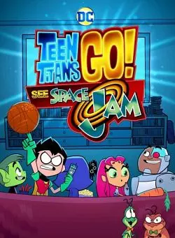 Teen Titans Go! See Space Jam  [WEB-DL 720p] - FRENCH