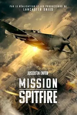 Mission Spitfire  [BDRIP] - FRENCH