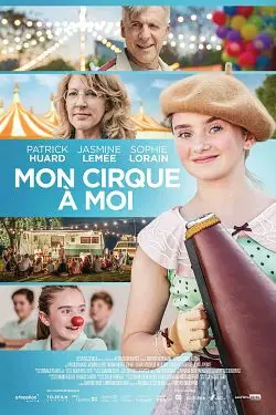 Mon Cirque à Moi  [WEB-DL 720p] - FRENCH