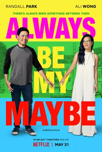 Always Be My Maybe  [WEBRIP 720p] - FRENCH