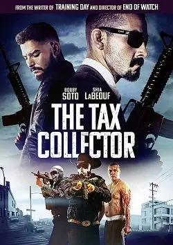 The Tax Collector  [BDRIP] - TRUEFRENCH