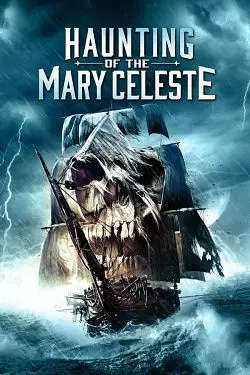 Haunting of the Mary Celeste  [HDRIP] - FRENCH