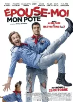 Epouse-moi mon pote [HDRIP] - FRENCH