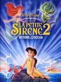 La Petite Sirène II : Retour à l'océan (v)  [HDLIGHT 1080p] - MULTI (TRUEFRENCH)