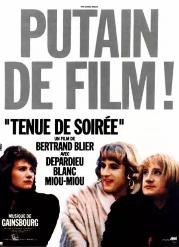 Tenue de soirée  [DVDRIP] - FRENCH