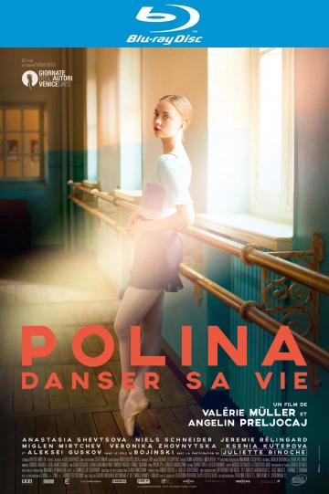 Polina, Danser Sa Vie  [HDLIGHT 1080p] - FRENCH