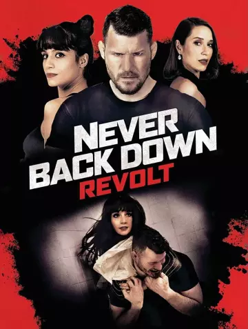 Never Back Down: Revolt  [BDRIP] - VOSTFR