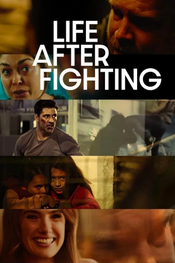 Life After Fighting [WEB-DL 1080p] - FRENCH