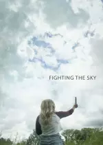 Fighting the Sky  [WEB-DL] - VO