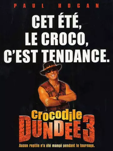 Crocodile Dundee 3  [HDLIGHT 1080p] - MULTI (FRENCH)