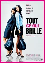 Tout ce qui brille  [Dvdrip XviD] - FRENCH