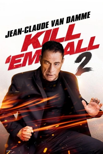 Kill 'Em All 2 [WEB-DL 1080p] - MULTI (FRENCH)