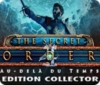 THE SECRET ORDER - AU-DELA DU TEMPS EC  [PC]