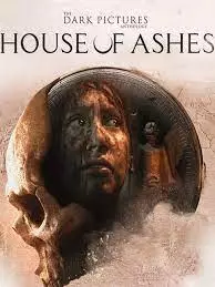 The Dark Pictures Anthology: House of Ashes  [PC]