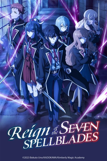 Reign of the Seven Spellblades - vostfr