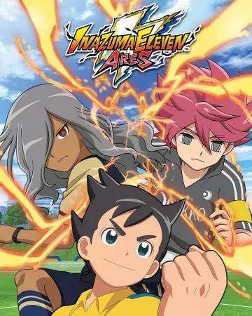 Inazuma Eleven : Ares - vf