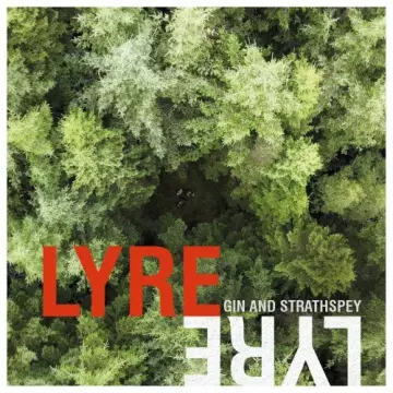 LYRE LYRE - Gin and Strathspey  [Albums]