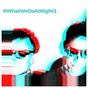 Blank & Jones - #WhatWeDoAtNight 2  [Albums]