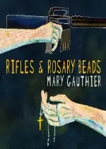 Mary Gauthier - Rifles & Rosary Beads  [Albums]