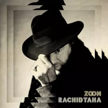 Rachid Taha - Zoom  [Albums]