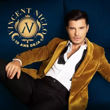 Vincent Niclo - 10 ans déjà  [Albums]