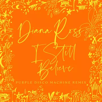 Diana Ross - I Still Believe (Purple Disco Machine Remix)  [Albums]