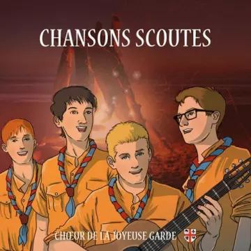 CHOEUR DE LA JOYEUSE GARDE - Chansons scoutes  [Albums]