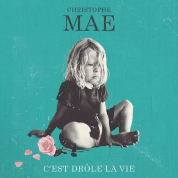 Christophe Maé - C'est drôle la vie  [Albums]