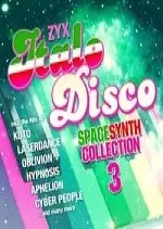 ZYX Italo Disco Spacesynth Collection 3 2017  [Albums]