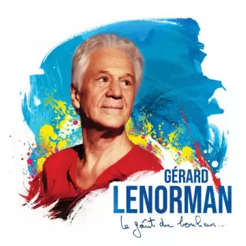 Gérard Lenorman - Le goût du bonheur  [Albums]