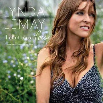 Lynda Lemay - Il était onze fois  [Albums]