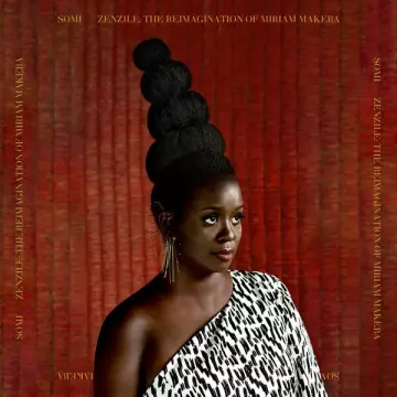 Somi - Zenzile: The Reimagination of Miriam Makeba  [Albums]