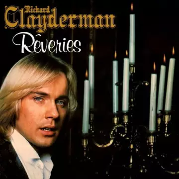 Richard Clayderman - Rêveries - 1979/2022  [Albums]