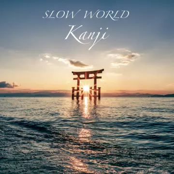 Slow World - Kanji  [Albums]