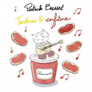 Patrick Basset - Tartines et confiture  [Albums]