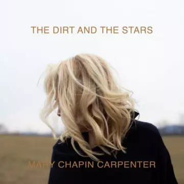 Mary Chapin Carpenter - The Dirt and the Stars  [Albums]