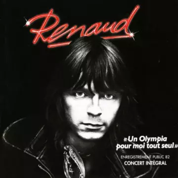 Renaud - Un Olympia pour moi tout seul  [Albums]