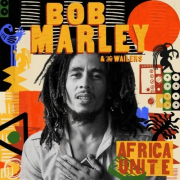 Bob Marley & The Wailers - Africa Unite  [Albums]