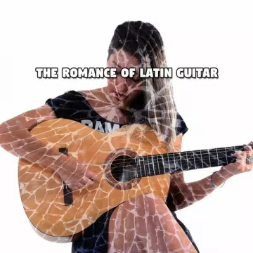 Spanish Guitar Chill Out - The Romance of Latin Guitar  [Albums]