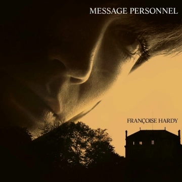 Françoise Hardy - Message personnel (Version Deluxe)  [Albums]