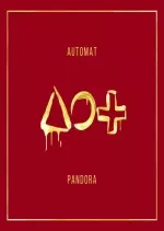 AUTOMAT - Pandora (Deluxe)  [Albums]