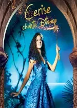 Cerise Calixte - Cerise chante Disney  [Albums]