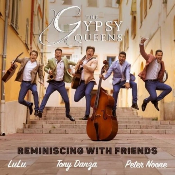 The Gypsy Queens - Reminiscing With Friends  [Albums]