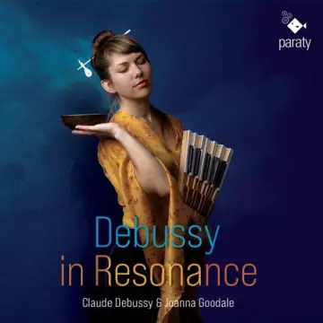 Joanna Goodale - Debussy in Resonance  [Albums]