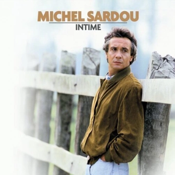 Michel Sardou - Intime  [Albums]